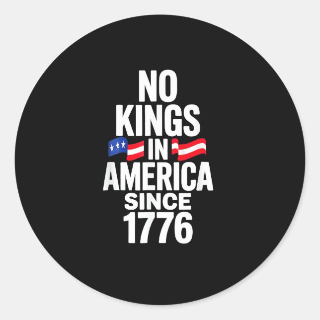 No Kings In America Since 1776 Simple Classic Classic Round Sticker (Front)