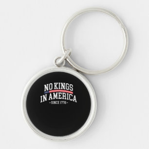 No Kings In America Since 1776  Spirit Key Ring