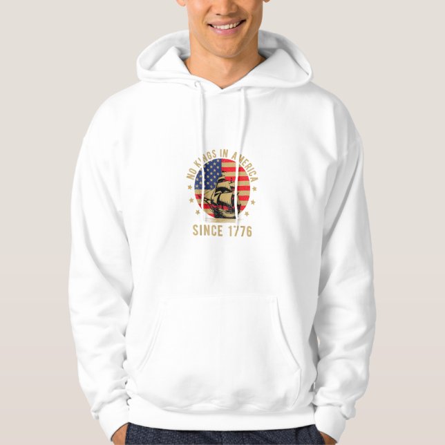 No Kings In America Since 1776 US Flag Patriotic  Hoodie (Front)