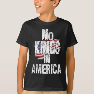 No Kings In America Since 1776 Usa Flag T-Shirt
