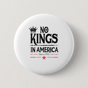 No Kings In America Since 1776 Vintage Graphic Coo 6 Cm Round Badge