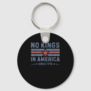 No Kings In America Since 1776 Vintage Key Ring