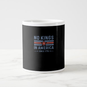 No Kings In America Since 1776 Vintage Large Coffee Mug