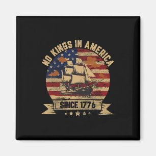 No Kings In America Since 1776 Vintage Patriotic U Magnet