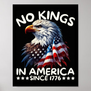 No Kings In America Since 1776 We The People Usa F Poster