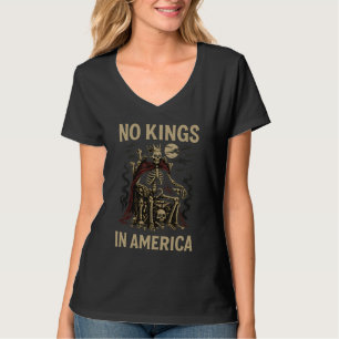 No Kings in America Skeleton T-Shirt