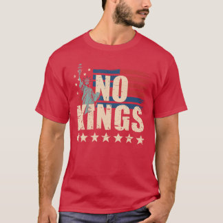 No Kings in America Statue of Liberty 1776 October T-Shirt