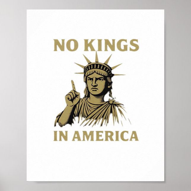 No Kings In America Statue Of  No Kings Day Protes Poster (Front)