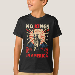 No Kings In America  T-Shirt