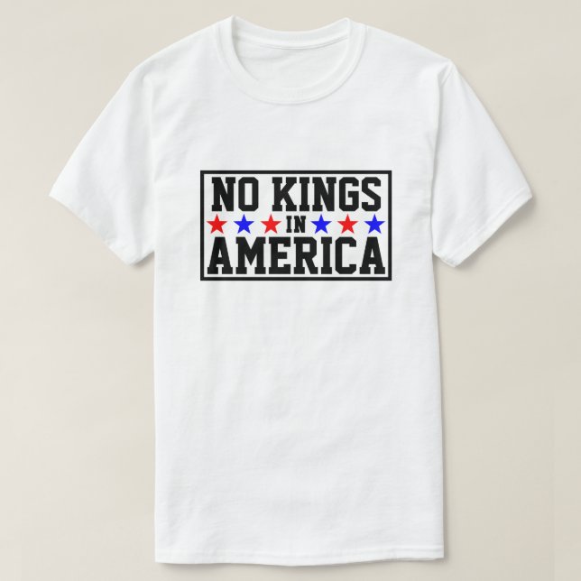 No Kings in America T-Shirt (Design Front)