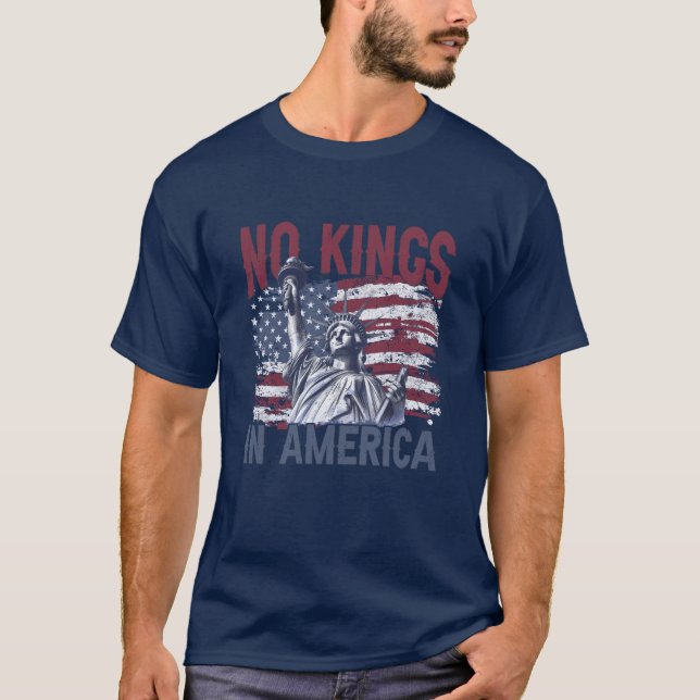 No Kings in America  T-Shirt (Front)