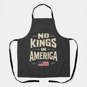 No Kings in America Trump Politic Humour  Apron