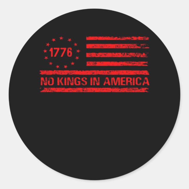 No Kings In America United States Independence Cla Classic Round Sticker (Front)