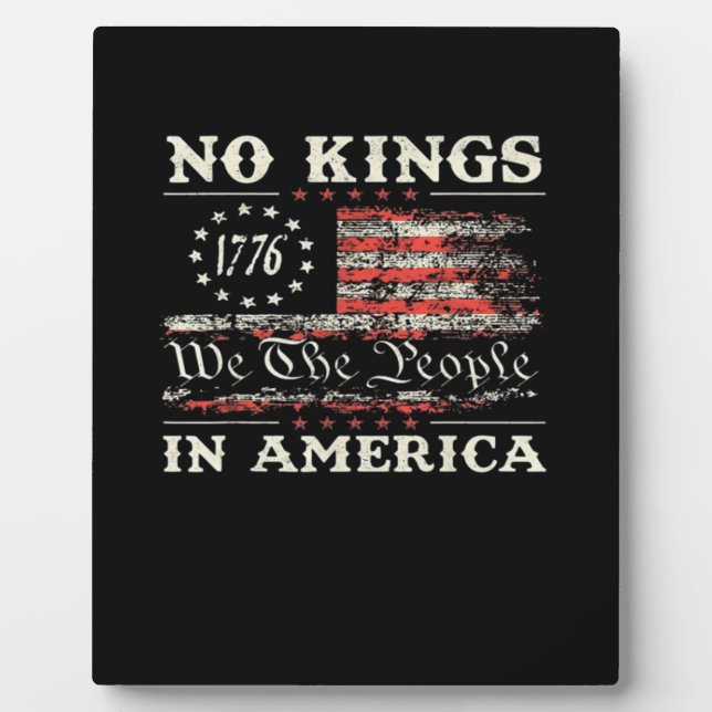 No Kings In America United States Independence Cla Plaque (Front)