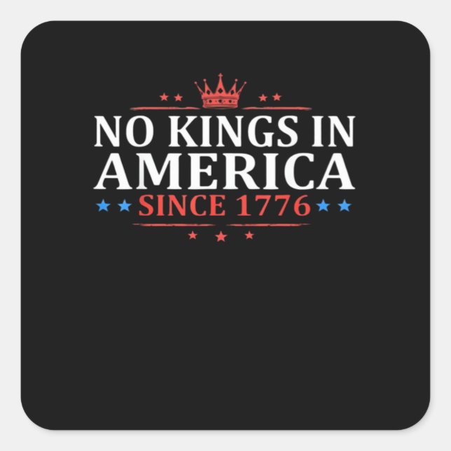 No Kings In America United States Independence Cla Square Sticker (Front)