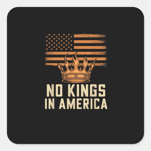 No Kings In America United States Independence Cre Square Sticker (Front)