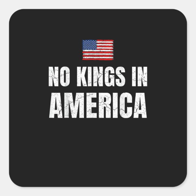 No Kings In America United States Independence Fre Square Sticker (Front)