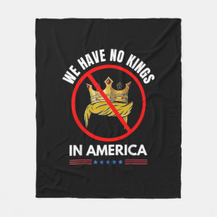 No Kings In America United States Independence Ret Fleece Blanket