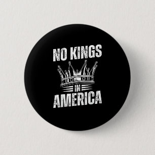 No Kings In America United States Independence Vin 6 Cm Round Badge