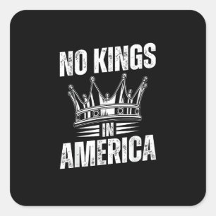 No Kings In America United States Independence Vin Square Sticker