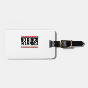 No Kings In America USA Bold Design Luggage Tag