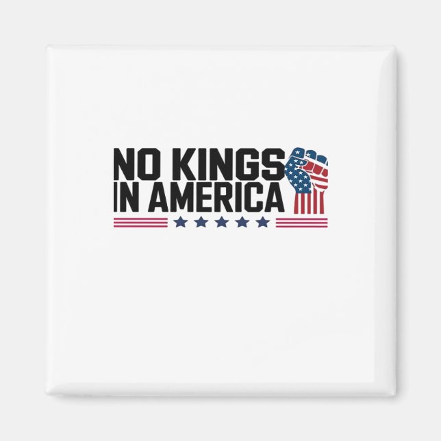 No Kings In America USA Creative Casual Magnet (Front)