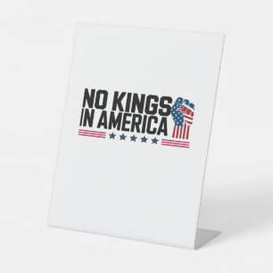 No Kings In America USA Creative Casual Pedestal Sign