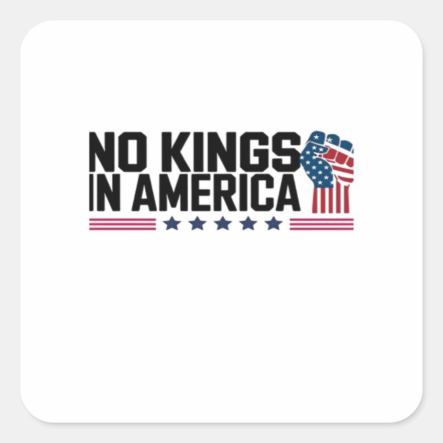 No Kings In America USA Creative Casual Square Sticker (Front)