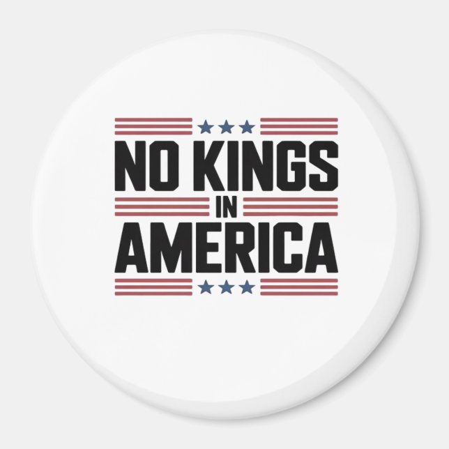 No Kings In America USA Creative Style Magnet (Front)