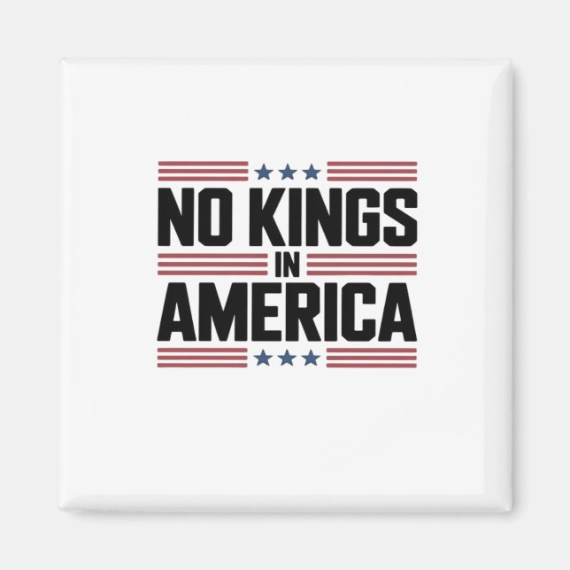 No Kings In America USA Creative Style Magnet (Front)