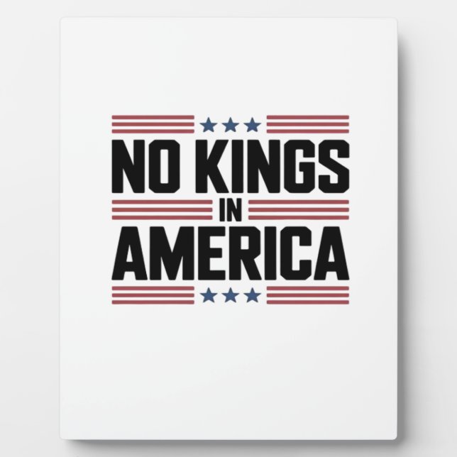 No Kings In America USA Creative Style Plaque (Front)