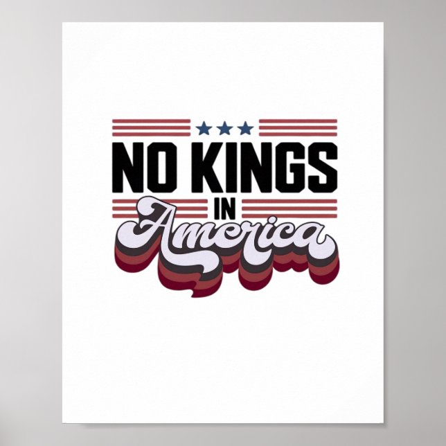 No Kings In America USA Patriotic Design Poster (Front)