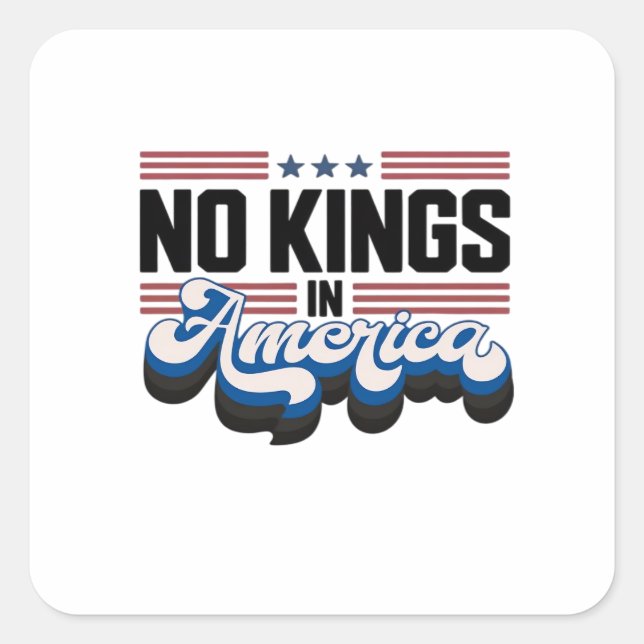No Kings In America USA Retro Classic Square Sticker (Front)