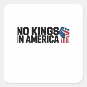No Kings In America USA Vintage Graphic Square Sticker