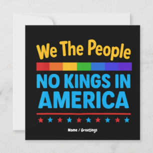 No Kings In America We The People Equality Freedom Invitation