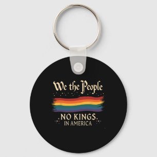 No Kings In America We The People Men Women 1  Key Ring