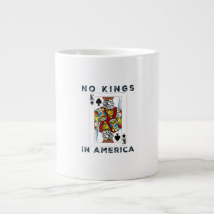 No Kings In America We The People Political Creati Large Coffee Mug