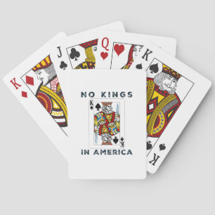 No Kings In America We The People Political Creati Playing Cards