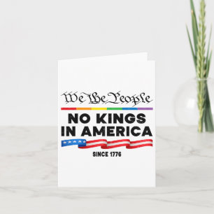 No Kings In America We The People Political Protes Card