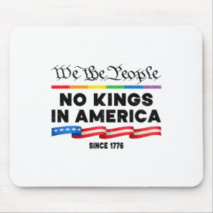 No Kings In America We The People Political Protes Mouse Mat