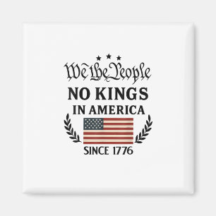 No Kings In America We The People Political Retro Magnet