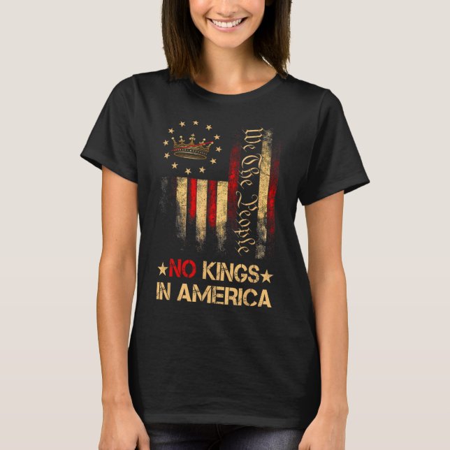 No Kings In America We The People Political Shirt  (Front)