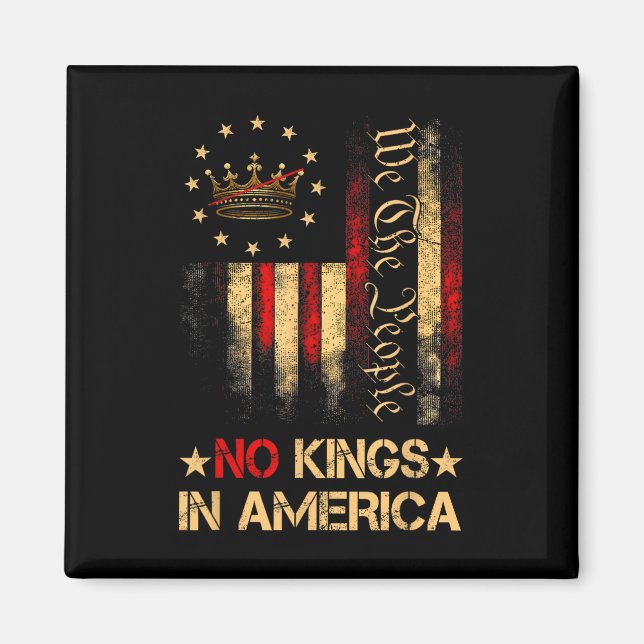 No Kings In America We The People Political Shirt  Magnet (Front)