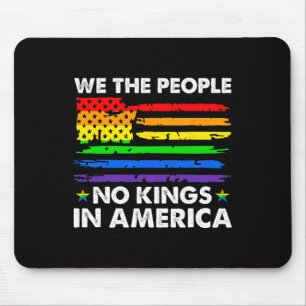 No Kings In America We The People Political Shirt Mouse Mat