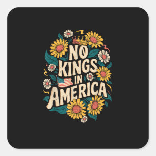 No Kings In America We The People Political Square Sticker