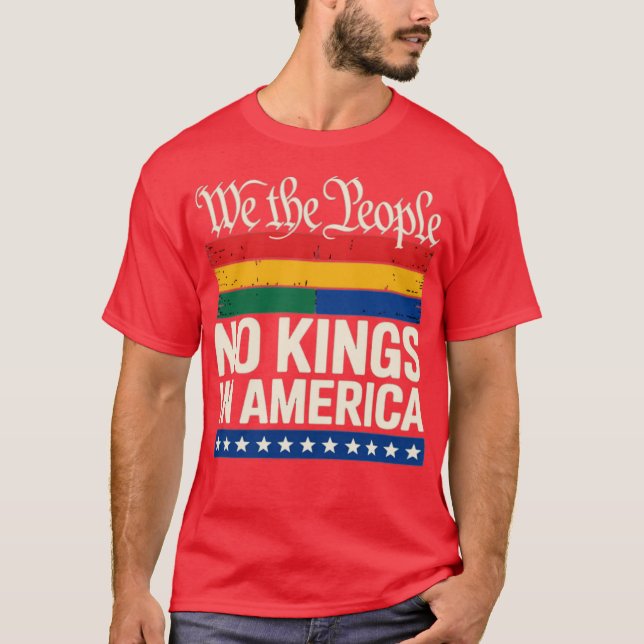 No Kings In America We The People Political T-Shirt (Front)