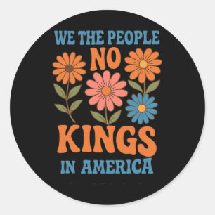 No Kings In America We The People Retro Boho Flora Classic Round Sticker