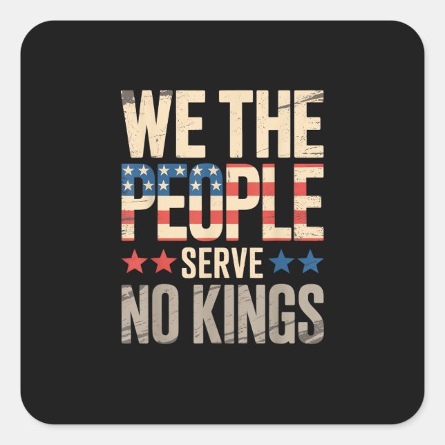 No Kings In America We The People Square Sticker (Front)