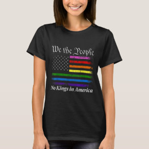 No Kings In America We The People Us Flag  T-Shirt