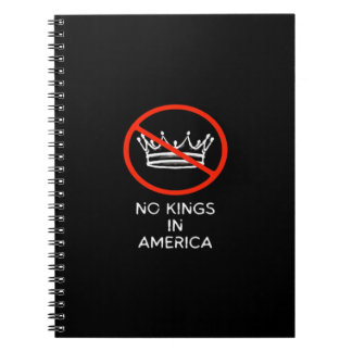 No Kings In The USA America Say No King Crown Clas Notebook